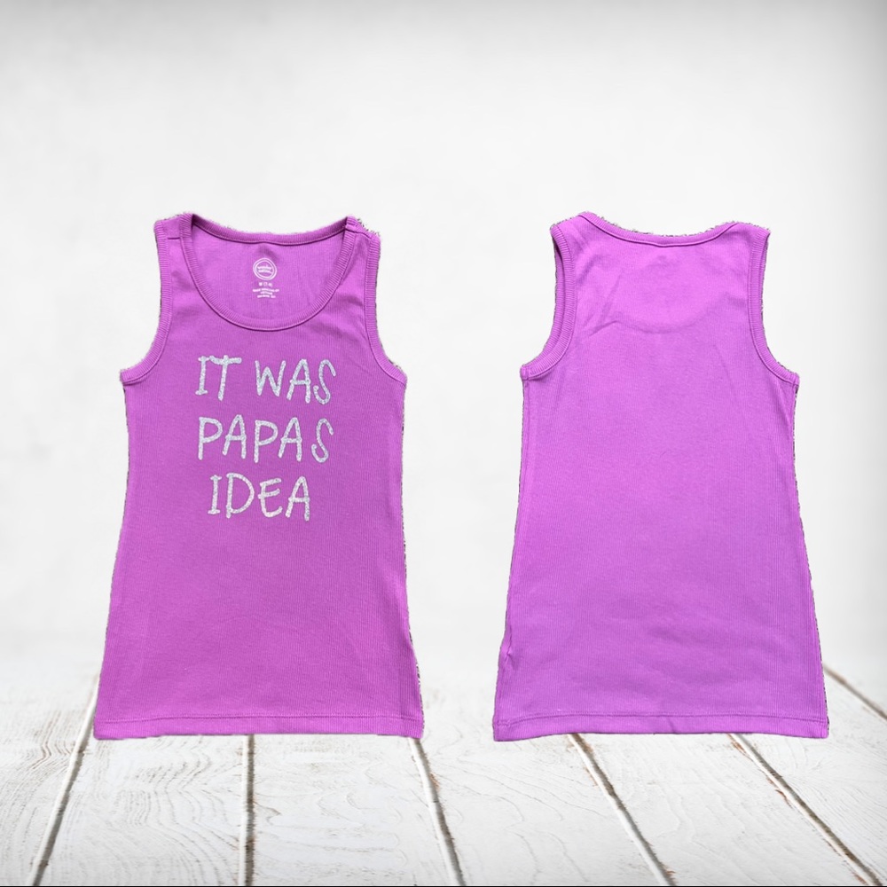 Girl’s “It Was Papa’s Idea” Tank